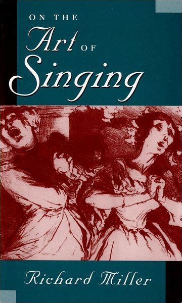 on the art of singing by richard miller|richard miller singing books.